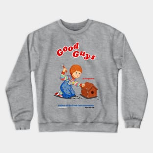 Good Guys - Carpenter - Child's Play - Chucky Crewneck Sweatshirt